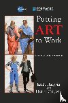 Chirgwin, Keith, Chirgwin, Helene - Putting Art to Work