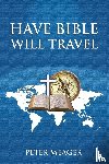 Meager, Peter - Have Bible Will Travel