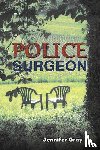 Gray, Jennifer - Police Surgeon