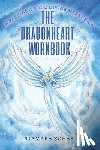Zohar, Tiamara - The Dragonheart Workbook