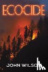 Wilson, John - Ecocide