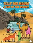 Stronach, Sara - Tilly the Mouse: A Day at the Desert