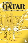 Star, M - This Is Qatar: Anecdotes from an Amateur Expat