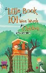 McQueen, Lindzy - The Little Book of 101 Wise Words for Children