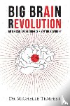 Tempest, Dr Michelle - Big Brain Revolution