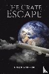 Robson, Brian - The Crate Escape