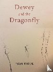 Tudur, Dewi - Dewey and the Dragonfly