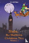 Mitchell, Joy - Stubs, the Stubborn Christmas Tree - Volume 1