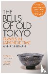 Sherman, Anna - The Bells of Old Tokyo