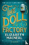 Macneal, Elizabeth - The Doll Factory