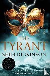 Dickinson, Seth - The Tyrant