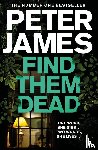 James, Peter - Find Them Dead