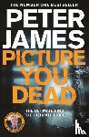 James, Peter - Picture You Dead