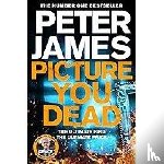 James, Peter - Picture You Dead
