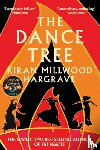 Millwood Hargrave, Kiran - The Dance Tree