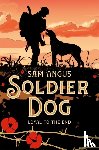 Angus, Sam - Soldier Dog