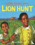 Axtell, David - We're Going on a Lion Hunt