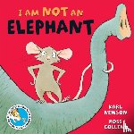 Karl Newson, Ross Collins - I am not an Elephant