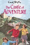 Blyton, Enid - The Castle of Adventure