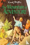 Blyton, Enid - The Mountain of Adventure
