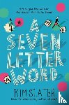 Slater, Kim - A Seven-Letter Word