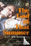 Rothmann, Ralf - The God of that Summer