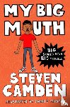 Camden, Steven - My Big Mouth