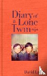 Loftus, David - Diary of a Lone Twin