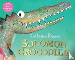 Rayner, Catherine - Solomon Crocodile