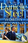 Steel, Danielle - Worthy Opponents