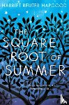 Reuter Hapgood, Harriet - The Square Root of Summer