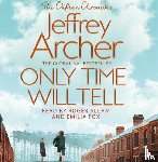 Archer, Jeffrey - Only Time Will Tell