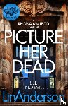 Anderson, Lin - Picture Her Dead