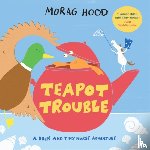 Hood, Morag - Teapot Trouble