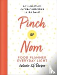 Allinson, Kay, Allinson, Kate, Davis, Laura - Pinch of Nom Food Planner: Everyday Light