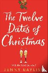 Bayliss, Jenny - The Twelve Dates of Christmas