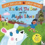 Donaldson, Julia - The Girl, the Bear and the Magic Shoes