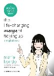 Kondo, Marie - The Life-Changing Manga of Tidying Up