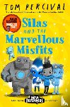 Percival, Tom (Author/Illustrator) - Silas and the Marvellous Misfits