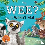 Welsh, Clare Helen - Wee? It Wasn't Me!