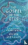 PATRIK SVENSSON - GOSPEL OF THE EELS