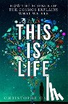 Galfard, Christophe - This Is Life
