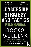 Willink, Jocko - Leadership Strategy and Tactics