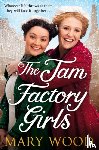 Wood, Mary - The Jam Factory Girls