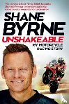 Byrne, Shane - Unshakeable