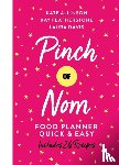 Allinson, Kay, Allinson, Kate, Davis, Laura - Pinch of Nom Food Planner: Quick & Easy