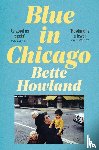 Howland, Bette - Blue in Chicago