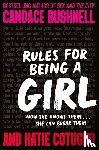 Bushnell, Candace, Cotugno, Katie - Rules for Being a Girl