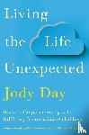 Day, Jody - Living the Life Unexpected