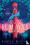 Hafiza, Radiya - Rumaysa: A Fairytale